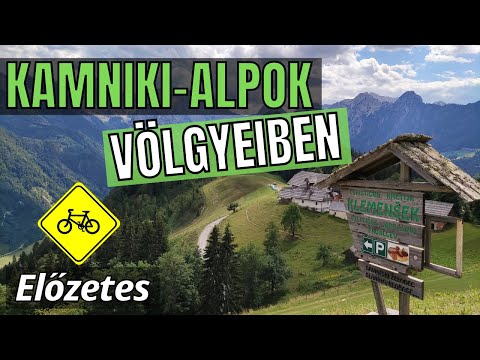 Kamniki-Alpok völgyeiben | Kétrészes kerékpáros útifilm előzetese