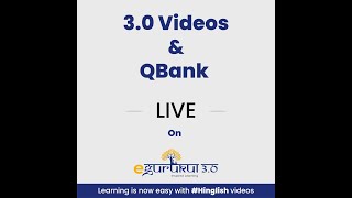 Hinglish Videos and QBank are live now on eGurukul3.0