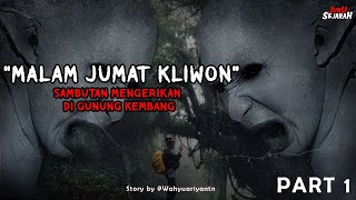 Download lagu BERANINYA KAMU MALAM JUMAT KLIWON KESINI? - Pendakian Gunung Kembang || SAMBUTAN YANG MENGERIKAN! mp3