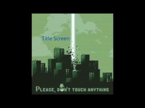 Title Screen Please, don't touch anything OST