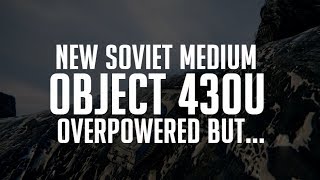 0.9.22 소련 신규 중형 OBJECT 430U 영상모음