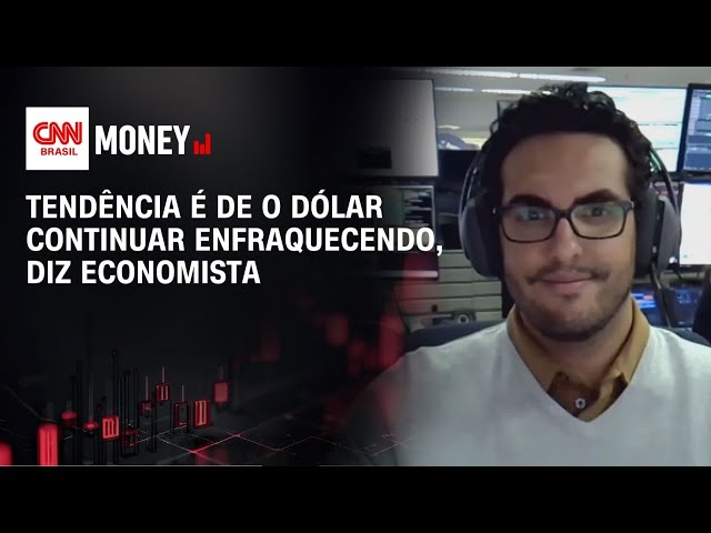 Tendência é de o dólar continuar enfraquecendo, diz economista | ABERTURA DE MERCADO