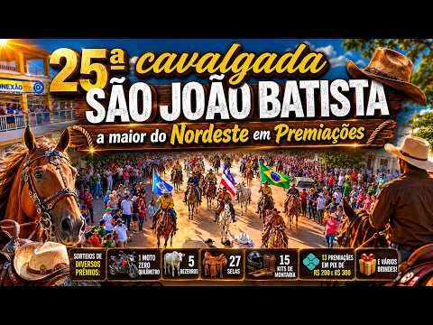 25ª Cavalgada São João Batista em Jânio Quadros | a Maior em Premiações do Nordeste