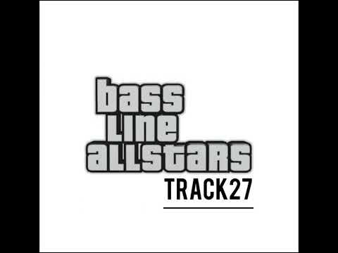 BASSLINE ALLSTARS! Pantha, Trilla, Bomma & More! TRACK 27
