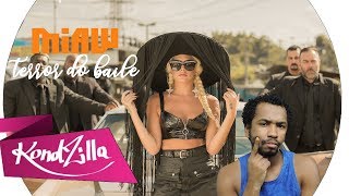 MIAW - Terror do Baile (kondzilla.com) | React de uma POC