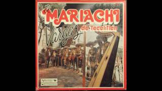 El Mariachi Vargas de Tecalitlán – Selecciones del Reader's Digest – Disco 1- 1976