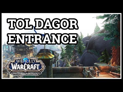 Where is Tol Dagor Entrance WoW BfA