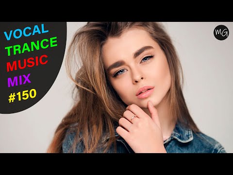 VOCAL TRANCE MUSIC MIX #150