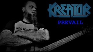Kreator - Prevail (bass cover)