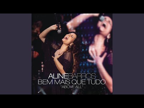 Bem Mais Que Tudo (Above All) (Ao Vivo)