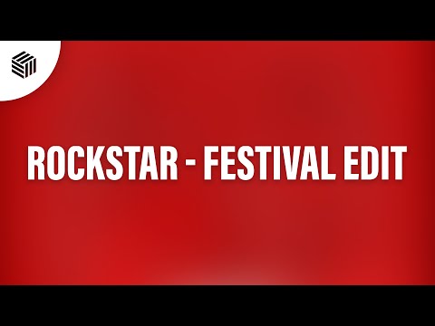 LANNÉ, Roby Lion & CLYFFTONE - Rockstar (ft. JUSTN X)(Festival Edit)