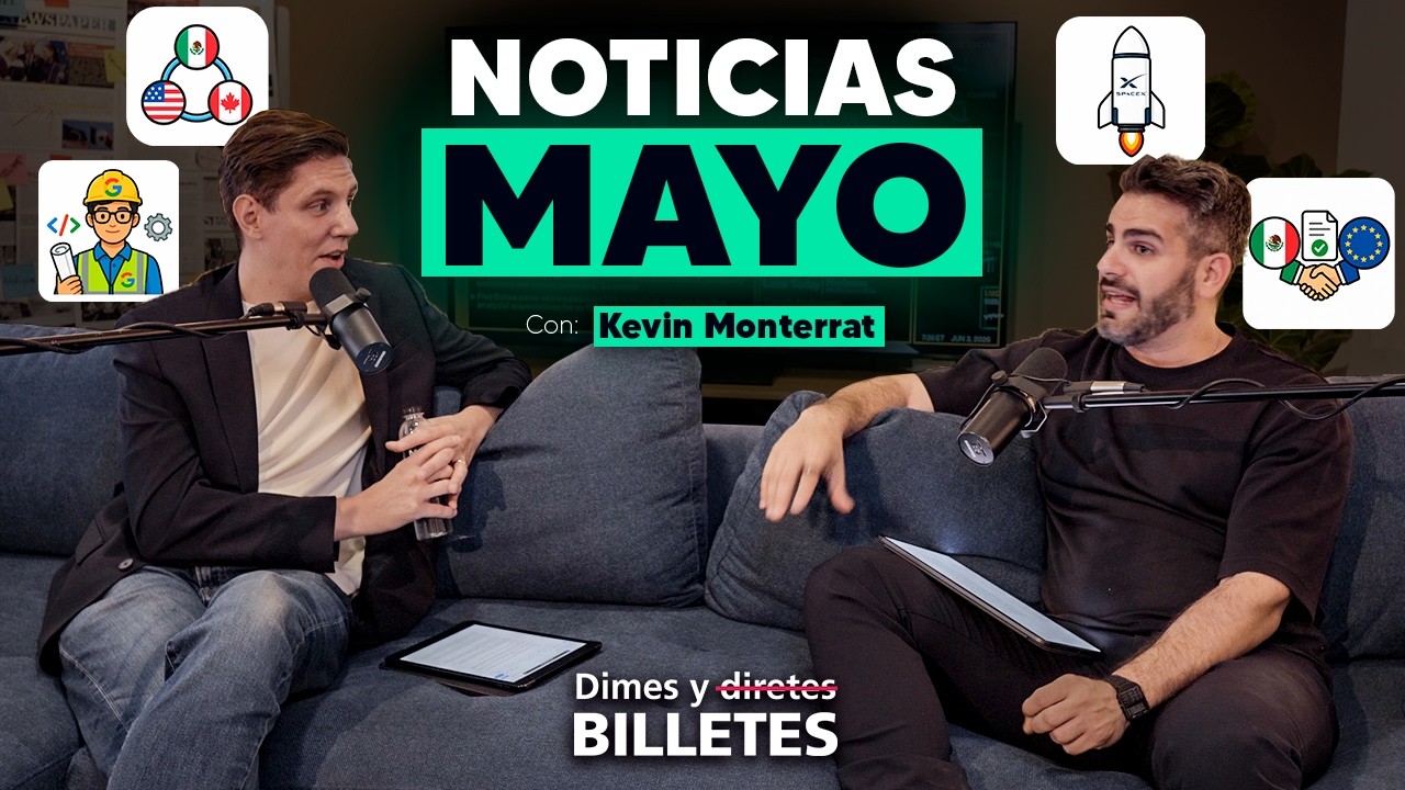 Anthropic y SpaceX a bolsa, Polymarket, acuerdo MÉX - UE | Resumen de Mayo