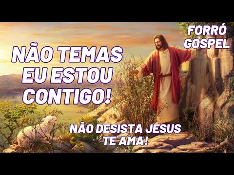 Forró Gospel | Não Temas Eu Estou Contigo| Louvores | #forrogospel #forrozeiroadorador #louvores