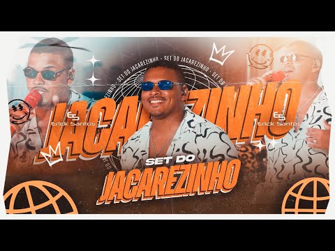 SET DO JACAREZINHO - ERICK SANTOS