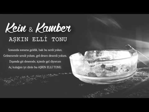 Kein ft Kamber - Aşkın Elli Tonu (Official Audio)