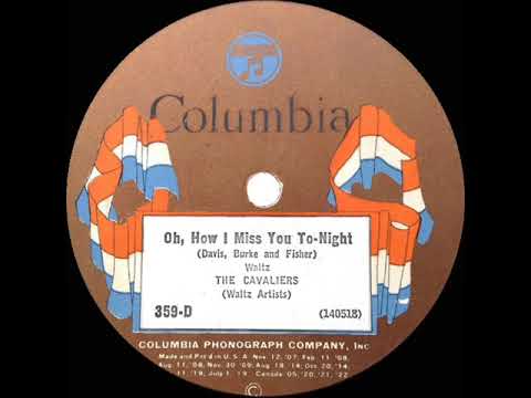 1925 HITS ARCHIVE: Oh, How I Miss You Tonight - Ben Selvin (as ‘The Cavaliers’--instrumental)