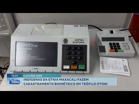 Eleições 2026: Indígenas Maxacali fazem cadastramento biométrico em Teófilo Otoni.