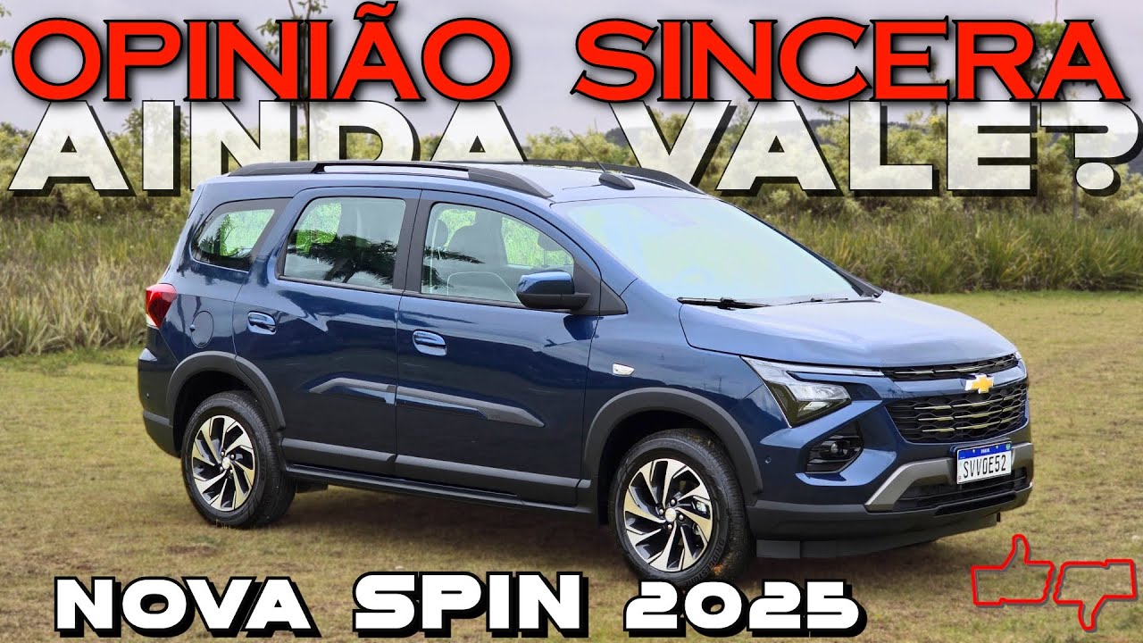 Nova Chevrolet SPIN 2025: O que mudou? Ficou BOA? VALE a PENA comprar? PREÇO, consumo, PROBLEMAS