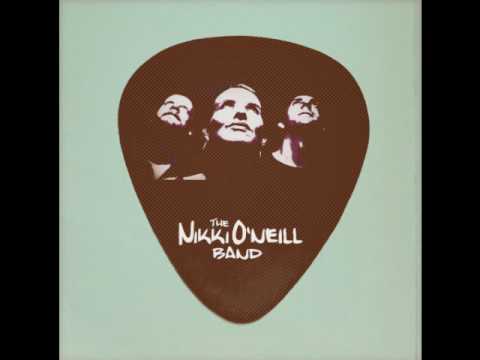 The Nikki O'Neill Band - studio version of Say What You Think