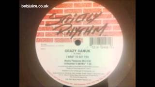 crazy canuk - I want to get you