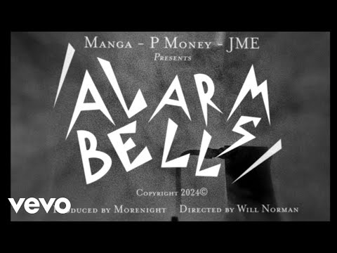 Manga Saint Hilare, MoreNight - Alarm Bells (Feat. P Money & JME) Official Video