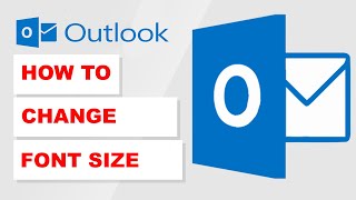 How To Change Font Size in Outlook (2022)