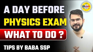 A Day Before Physics Exam | What to Do ?? | Sachin sir