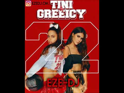 EZE-DJ (FIESTERO REMIX) 22 ✘ TINI ✘ GREEICY