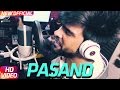 Pasand (Full Song) | Armaan Bedil & Inder Chahal | Latest Punjabi Song 2017 | Speed Records