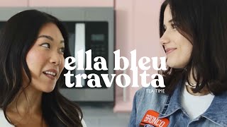 Tea Time with Ella Bleu Travolta | What it's Like Growing Up in Hollywood, Plant Based Faves & More