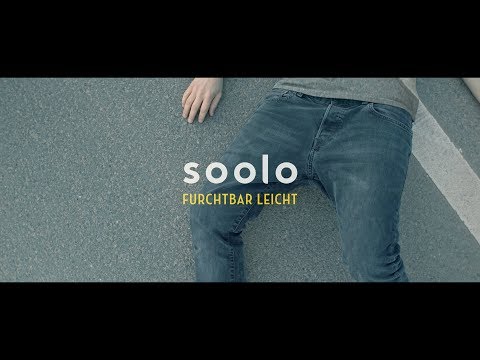Soolo - Furchtbar leicht (offizielles Video)