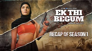 Ek Thi Begum Season 1 Recap | Anuja Sathe | MX Original Series | MX Player