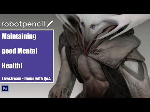 Robotpencil Stream 38 - Maintaining good Mental Health!