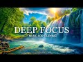 Deep Focus Music To Improve Concentration - 12 Hours of Ambient Study Music to Concentrate #697