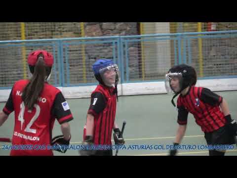 20230224 CENTRO ASTURIANO B-PATINALON B ALEVIN COPA ASTURIAS GOL DE ARTURO LOMBARDERO ALVAREZ