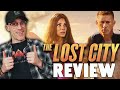 The Lost City - Review!