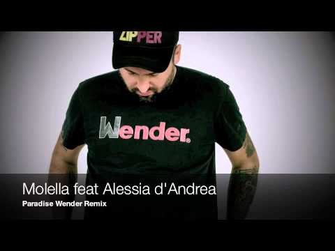 Molella feat Alessia d'Andrea - Paradise Wender remix