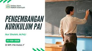 F2-Pengembangan kurikulum PAI-Nur Sholeh, M.Pd,I