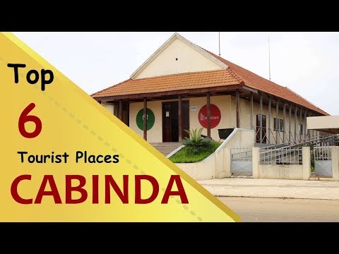 "CABINDA PROVINCE" Top 6 Tourist Places | Cabinda Province Tourism | ANGOLA