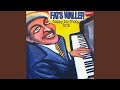 When You and I Were Young Maggie - Fats Waller - Topic When You and I Were Young Maggie