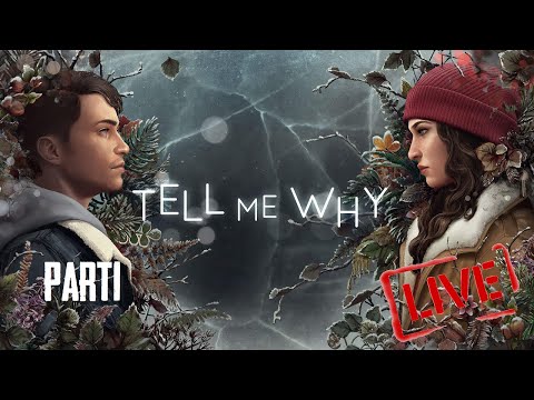 Mond el miért? Tell Me Why? Végigjátszás 1. Rész (LIVE) Chapter 1