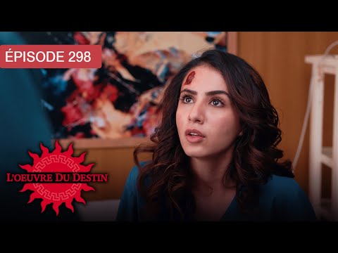 L’Œuvre du Destin - Ep 298 - Quand l’amour défie le sort - Série en français - HD
