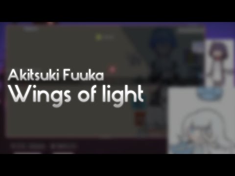 Akitsuki Fuuka (CV: Lynn) - Wings of light [Freedom 1.29x (250bpm) AR9.6] +HD 99.05% FC