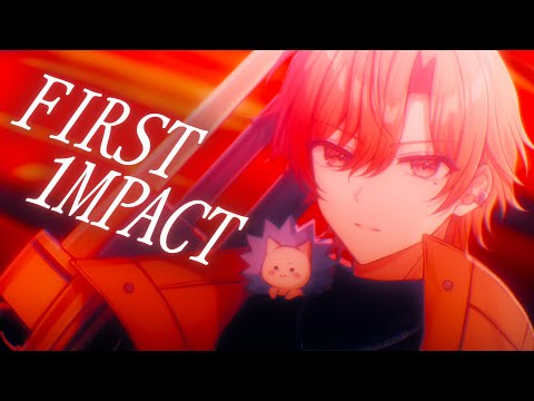 【MV】FIRST 1MPACT / はりま【歌ってみた】【めておら】