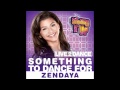 Zendaya - Something to Dance For (Music Only ...