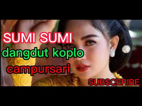 SUMI SUMI DANGDUT KOPLO CAMPURSAT Iintan chscha