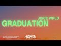 Benny Blanco Juice WRLD Graduation Lyrics