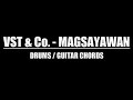 Vst & Co. - Magsayawan (Drums Only, Lyrics, Chords)