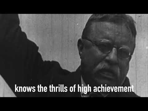Man in the Arena Speech by Theodore Roosevelt with Audio, Read by John F. Kennedy