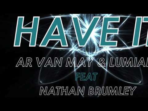 ArVanMay & Lumian - Have It All (Forever) ft. Nathan Brumley